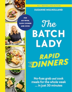 Front cover_The Batch Lady Rapid Dinners