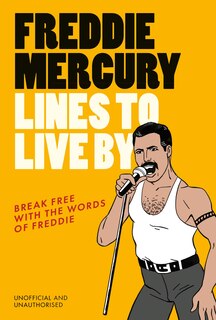 Couverture_Freddie Mercury Lines to Live By