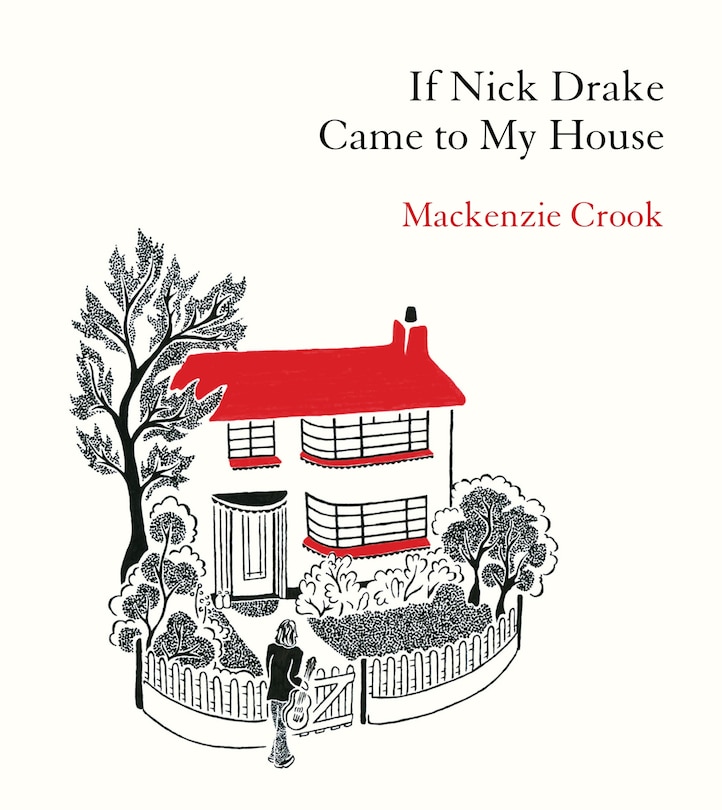 Couverture_If Nick Drake Came to My House