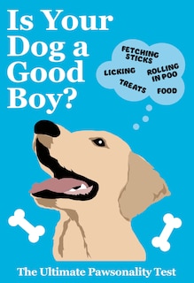 Front cover_Is Your Dog A Good Boy?