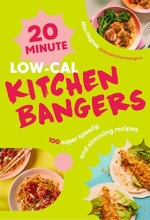 Front cover_20-Minute Low-Cal Kitchen Bangers