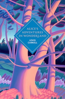 Front cover_Alice's Adventures in Wonderland and Through the Looking Glass