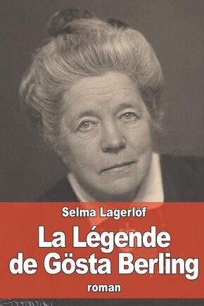 La Légende de Gösta Berling