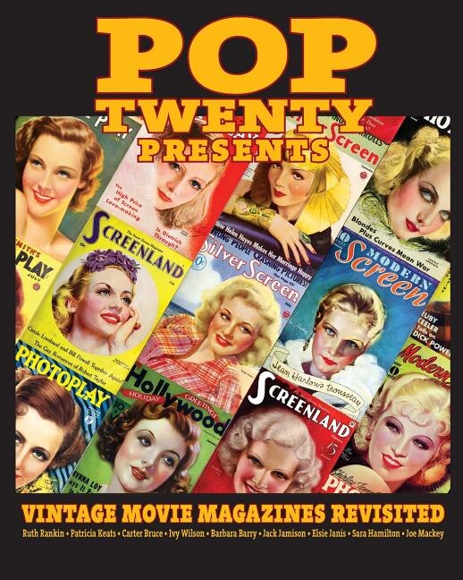 Front cover_POP TWENTY PRESENTS Vintage Movie Magazines Revisited