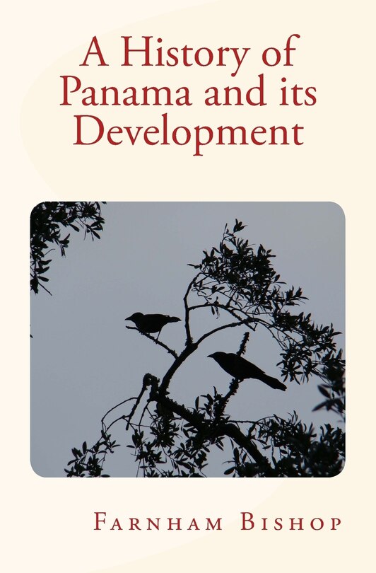 Front cover_A History of Panama and its Development