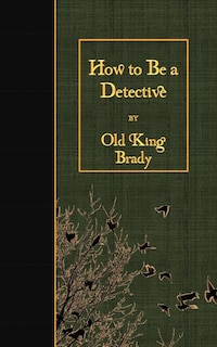 Front cover_How to Be a Detective