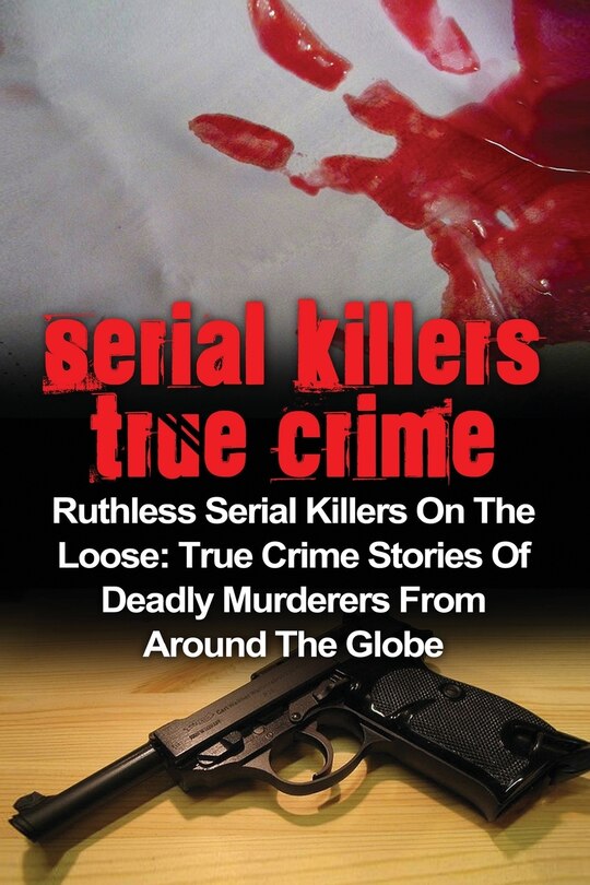 Front cover_Serial Killers True Crime