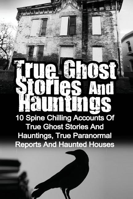 Couverture_True Ghost Stories And Hauntings