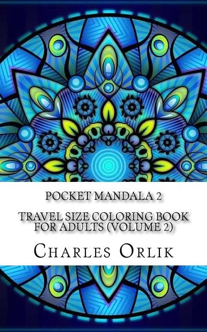 Pocket Mandala 2 - Travel Size Coloring Book for Adults (Volume 2)