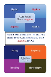 Front cover_GCSE MathsBlasters Algebra - The Basics
