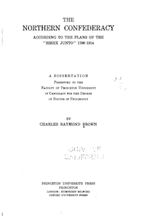 Couverture_The Northern Confederacy according to the plans of the Essex junto, 1796-1814