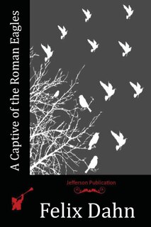 Front cover_A Captive of the Roman Eagles