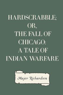 Couverture_Hardscrabble; or, the fall of Chicago