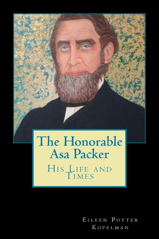 Front cover_The Honorable Asa Packer