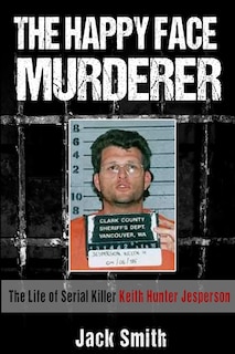 Front cover_The Happy Face Murderer