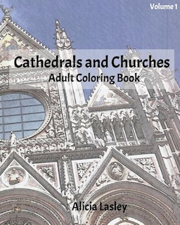 Front cover_Cathedrals and Churches: Adult Coloring Book, Volume 1