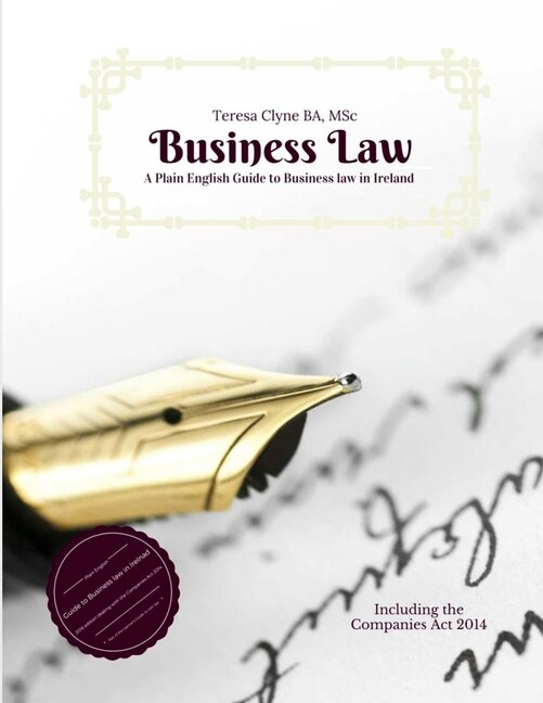Front cover_A Plain English Guide to Business Law in Ireland