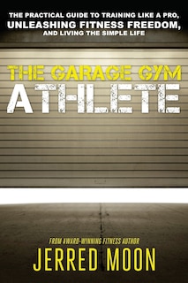 Front cover_The Garage Gym Athlete