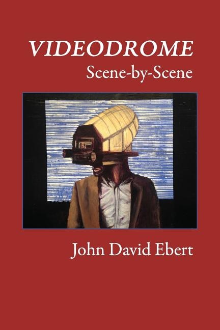 Front cover_Videodrome Scene-by-Scene