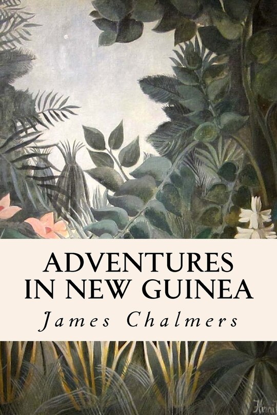 Front cover_Adventures in New Guinea