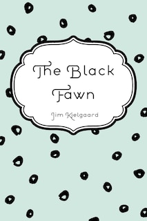 Front cover_The Black Fawn