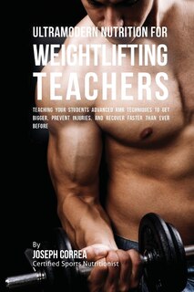 Couverture_Ultramodern Nutrition for Weightlifting Teachers