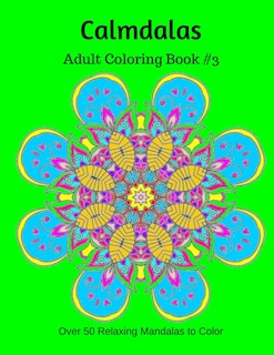 Front cover_Calmdalas: Adult Coloring Book #3