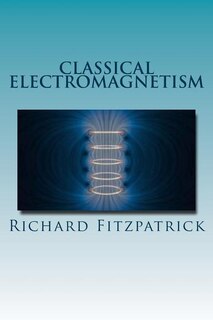 Classical Electromagnetism