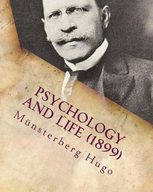 Psychology and life (c1899)