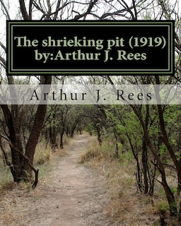 Front cover_The shrieking pit (1919) by