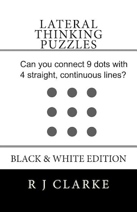 Lateral Thinking Puzzles: Black & White Edition