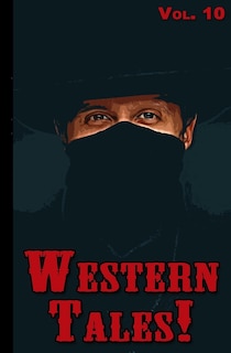 Front cover_Western Tales! Volume 10