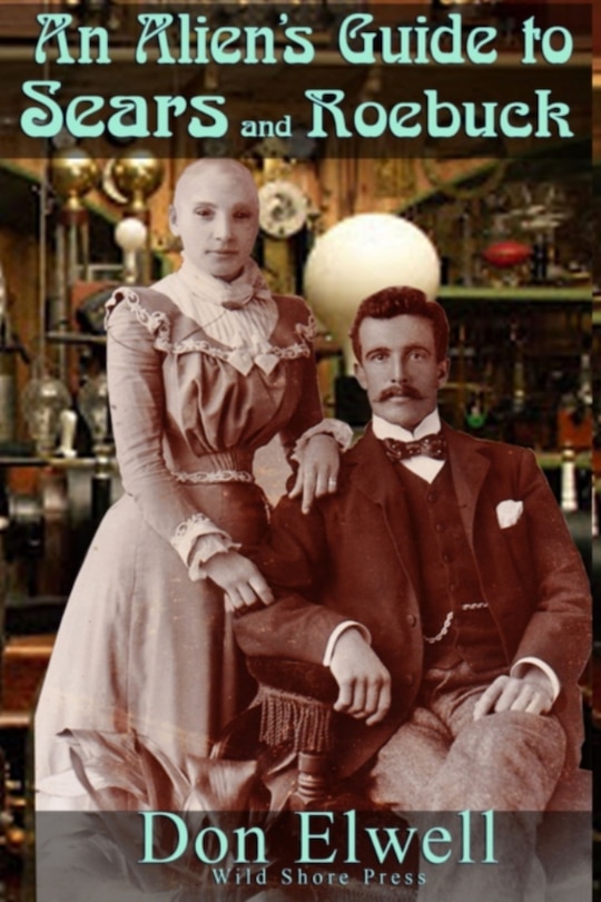 Couverture_The Alien's Guide to Sears and Roebuck