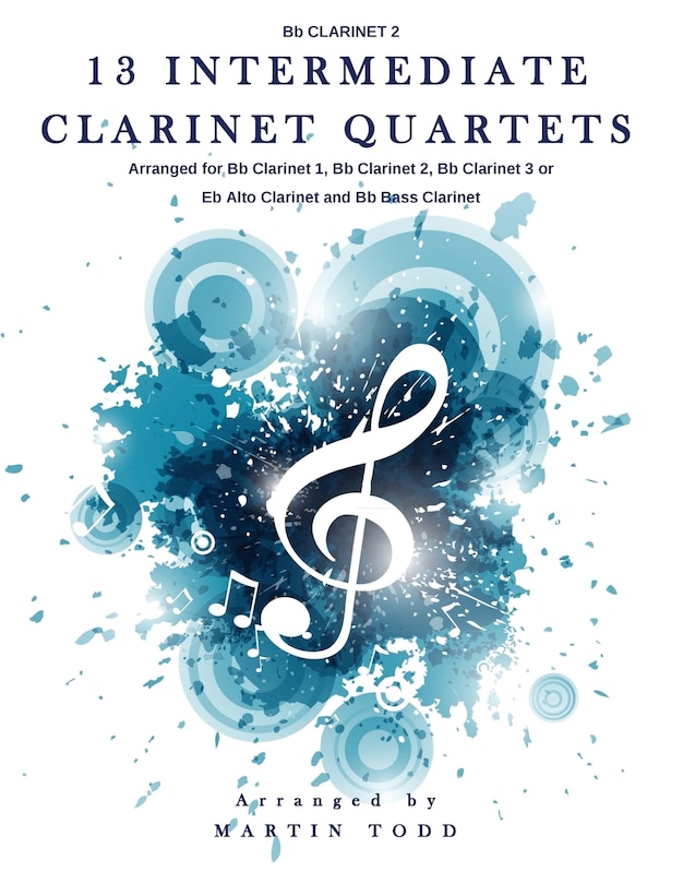 13 Intermediate Clarinet Quartets - Bb Clarinet 2