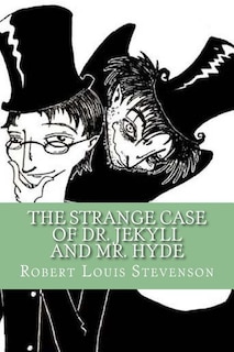 The Strange Case of Dr. Jekyll and Mr. Hyde (English Edition)