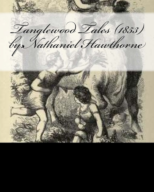 Front cover_Tanglewood Tales (1853) by