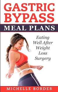 Gastric Bypass Meal Plans