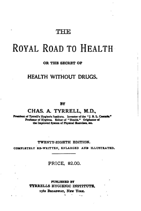 Front cover_The Royal Road to Health or The Secret of Health without Drugs
