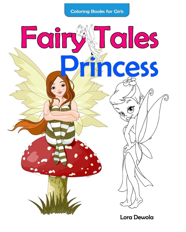 Front cover_Coloring Books for Girls Fairy Tales & Princess