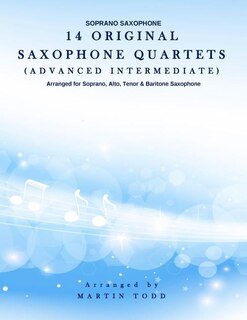 Front cover_14 Original Saxophone Quartets (Advanced Intermediate)
