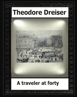 Front cover_A traveler at forty (1913) by