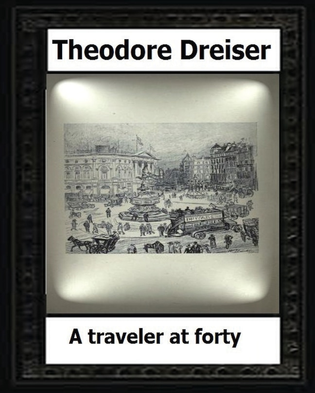 Front cover_A traveler at forty (1913) by