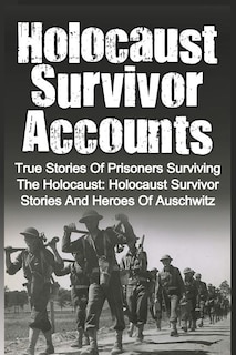 Front cover_Holocaust Survivor Accounts
