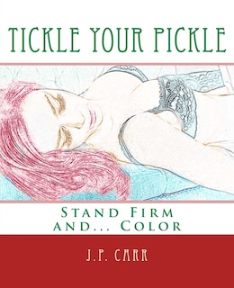 Couverture_Tickle Your Pickle