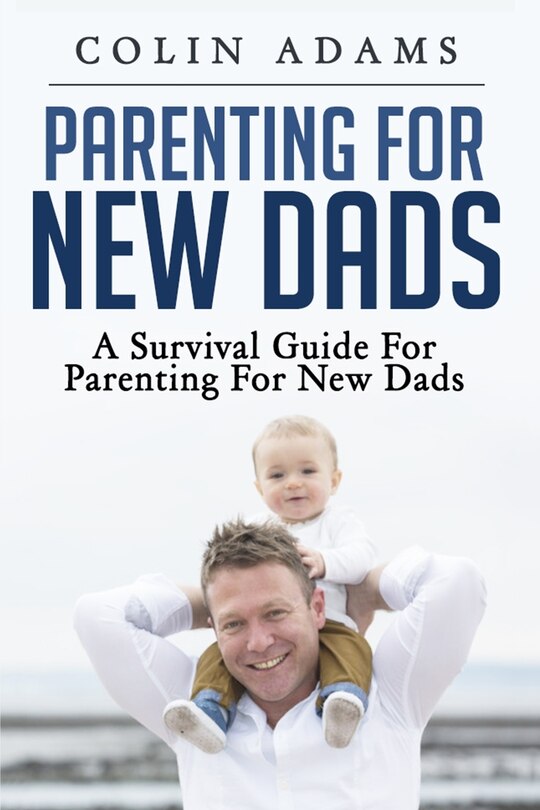 Front cover_Parenting For New Dads