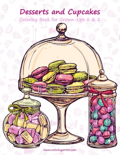 Desserts and Cupcakes Coloring Book for Grown-Ups 1 & 2