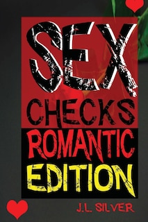 Sex Checks Romantic Edition