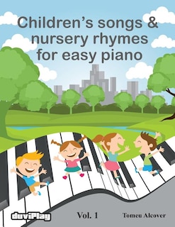 Front cover_Children's songs & nursery rhymes for easy piano. Vol 1.