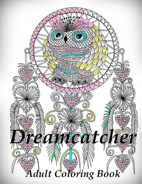 Couverture_Dreamcatcher Coloring Book (adult Coloring Book For Relax)