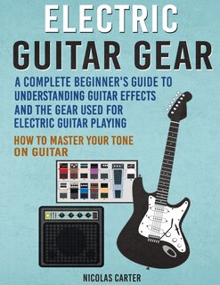 Front cover_Electric Guitar Gear